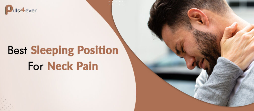 Best Sleeping Position For Neck Pain