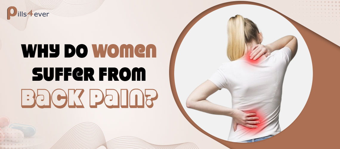 Why Do Women Suffer From Back Pain?