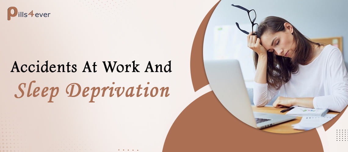 Accidents At Work And Sleep Deprivation
