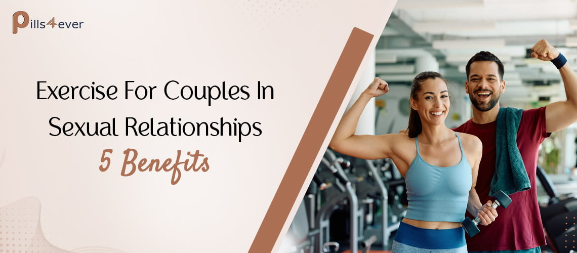 exercise for couples in sexual relationships 5 benefits