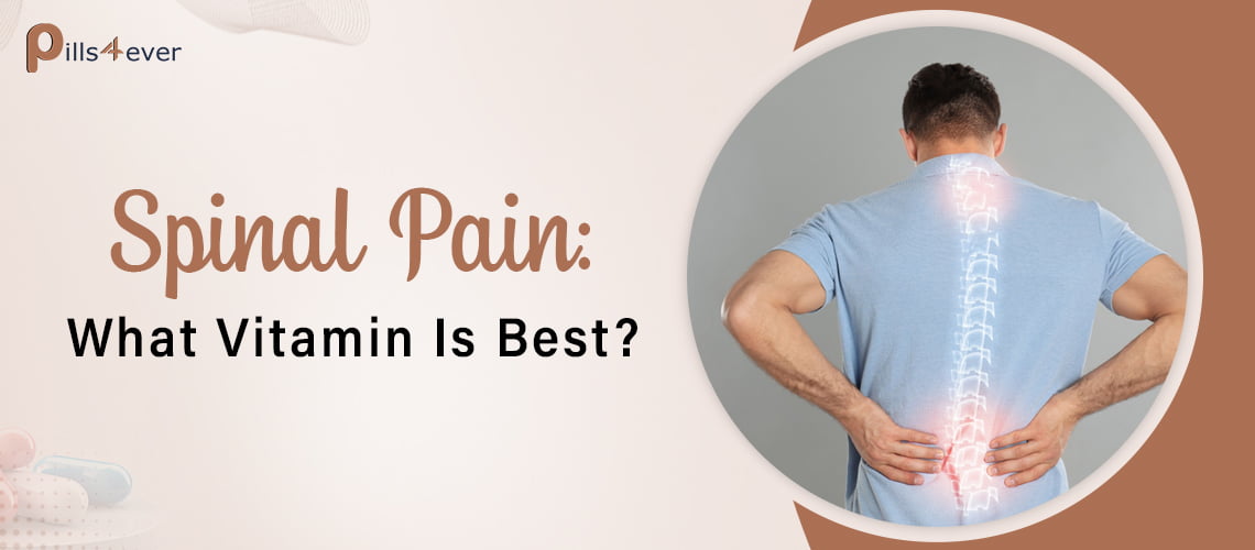 spinal pain what vitamin is bestsss