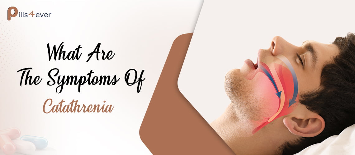 What Are The Symptoms Of Catathrenia?