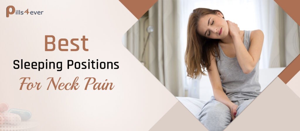 Best Sleeping Positions For Neck Pain