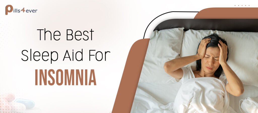 The Best Sleep Aid For Insomnia