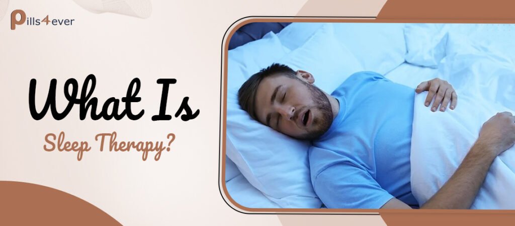 What Is Sleep Therapy