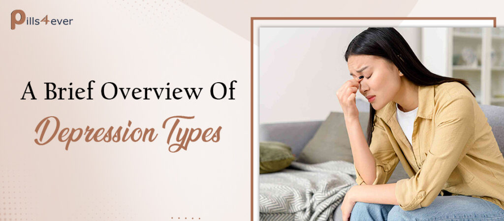 A Brief Overview Of Depression Types