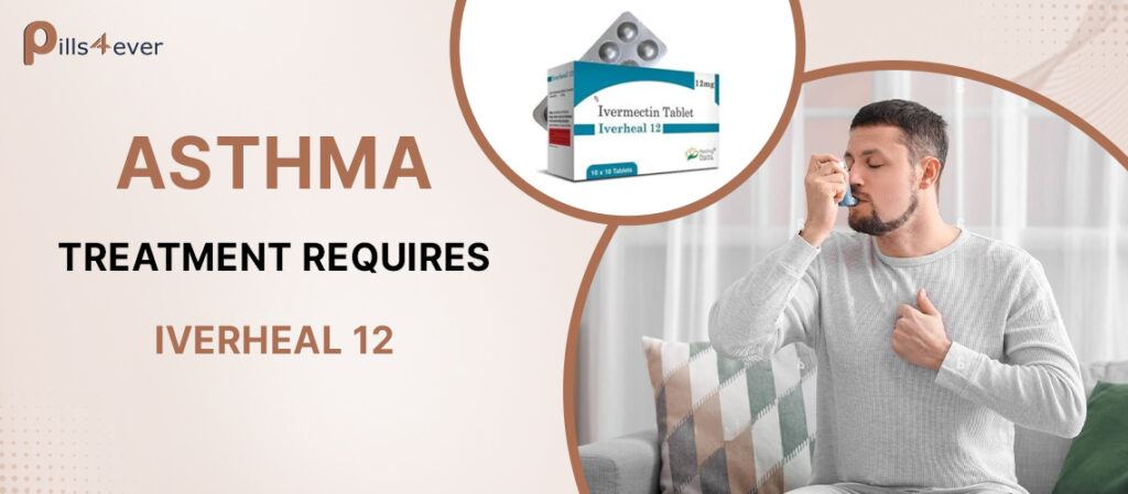 Asthma Treatment Requires Iverheal 12