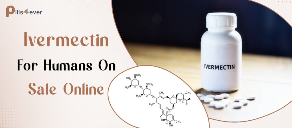 Ivermectin For Humans On Sale Online