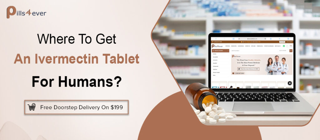 Where To Get An Ivermectin Tablet For Humans
